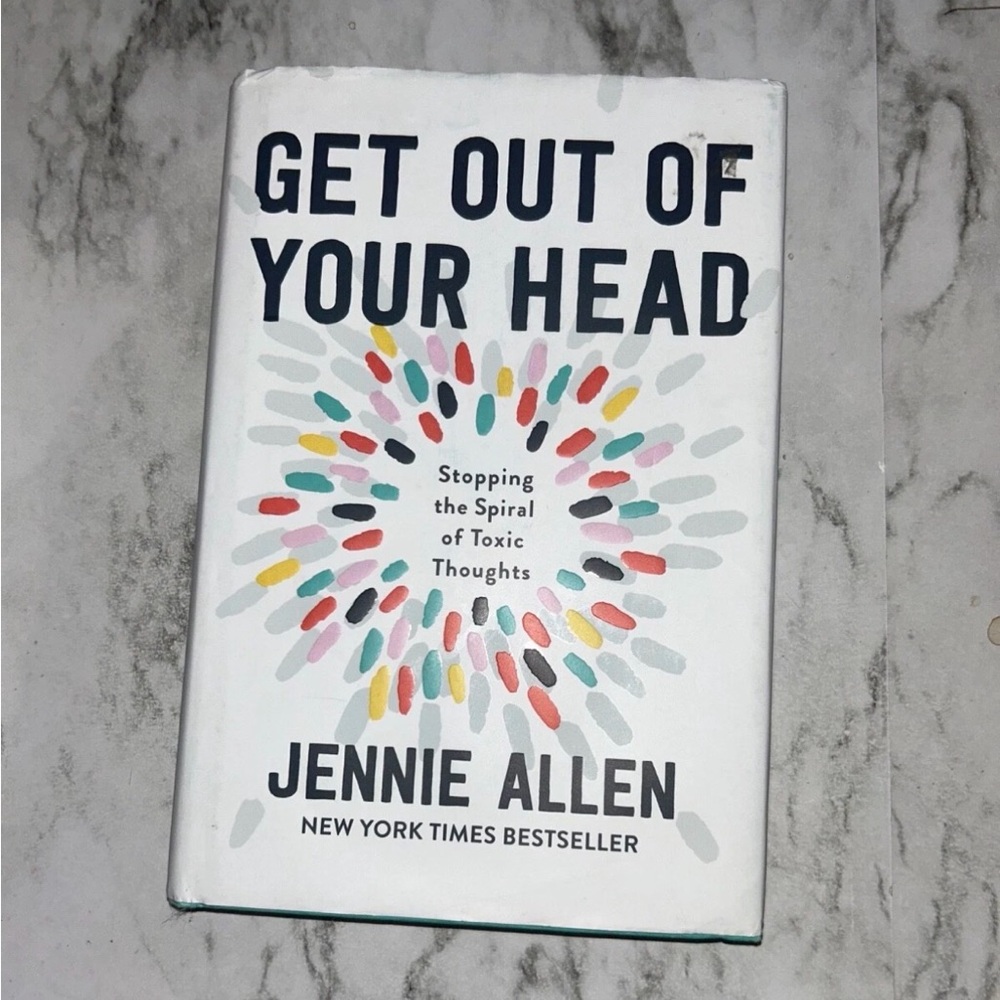 Get Out of Your Head by Jennie Allen